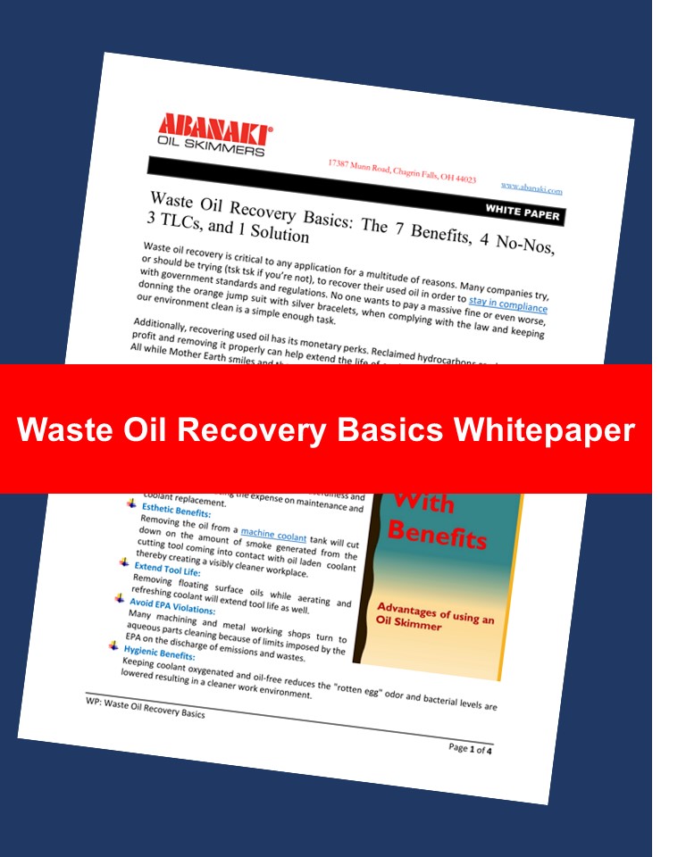 Waste Oil Recovery Basics The 7 Benefits, 4 NoNos, 3 TLCs, and 1 Solution